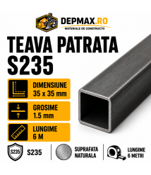 Teava patrata 35 x 35 x 1.5 mm, 6 metri